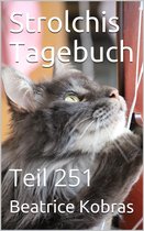 Strolchis Tagebuch 251 - Strolchis Tagebuch - Teil 251
