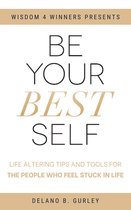 The Wisdom 4 Winners Collection 1 - Be Your Best Self