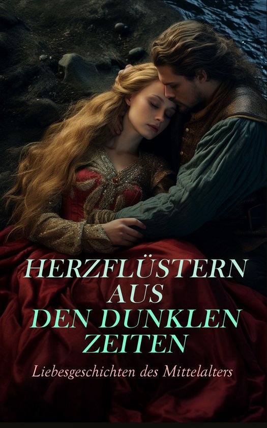 Herzflüstern aus den dunklen Zeiten: Liebesgeschichten des  ... - cover
