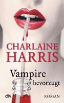 Sookie Stackhouse 5 - Vampire bevorzugt
