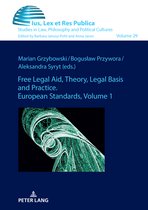 Ius, Lex et Res Publica- Free Legal Aid, Theory, Legal Basis and Practice. European Standards