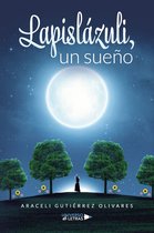 UNIVERSO DE LETRAS - Lapislázuli, un sueño