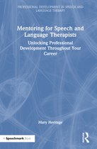 Professional Development in Speech and Language Therapy- Mentoring for Speech and Language Therapists