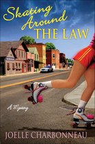 Rebecca Robbins Mysteries - Skating Around the Law