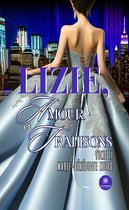 Lizie, amour et trahisons 2 - Lizie, amour et trahisons - Tome 2