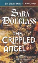 The Crucible Series - The Crippled Angel