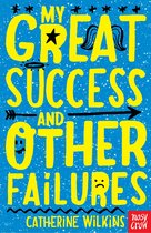 Catherine Wilkins series - My Great Success and Other Failures