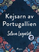Svenska Ljud Classica - Kejsarn av Portugallien