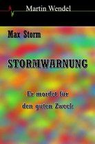 Max Storm 1 - Stormwarnung