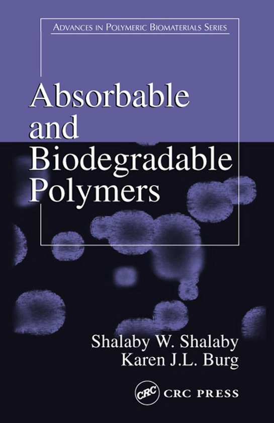 Advances in Polymeric Biomaterials - Absorbable and Biodegra ... - cover