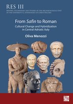 Reports, Excavations and Studies of the Archaeological Unit of the University G. d’Annunzio of Chieti-Pescara- From Safin to Roman: Cultural Change and Hybridization in Central Adriatic Italy