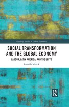 Routledge Studies in Labour Economics- Social Transformation and the Global Economy