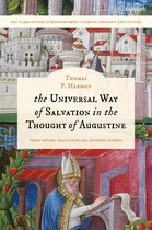 T&T Clark Studies in Ressourcement Catholic Theology and Culture-The Universal Way of Salvation in the Thought of Augustine