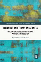 Routledge International Studies in Money and Banking- Banking Reforms in Africa