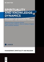 Management, Spirituality and Religion- Spirituality and Knowledge Dynamics