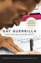 Gay Guerrilla - Julius Eastman and His Music