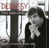 Debussy: Early Piano Works