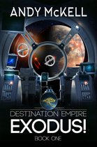 Destination Empire 1 - Exodus
