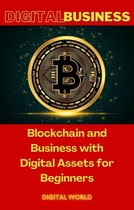 Digital Business 3 - Blockchain and Business with Digital Assets for Beginners