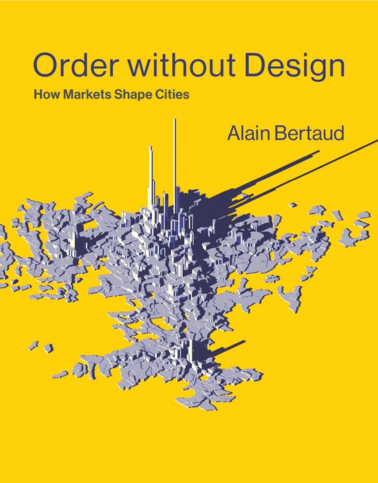 Order without Design – How Markets Shape Cities - cover