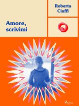 Ombre Rosa: Le grandi protagoniste del romance ita 1 - Amore, scrivimi