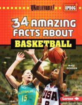 Unbelievable- 34 Amazing Facts about Basketball