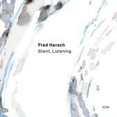 Fred Hersch - Silent, Listening (CD)