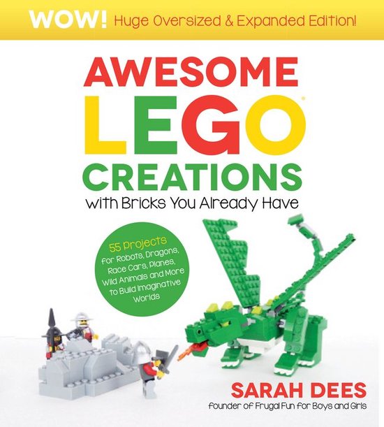 Wow! Huge Oversized & Expanded Edition: Awesome LEGO Creatio ... - cover
