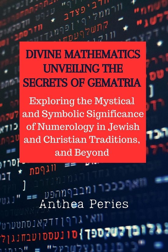 Christian Books - Divine Mathematics: Unveiling the Secrets of Gematria ...