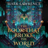 The Book That Broke the World (The Library Trilogy, Book 2)