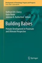 Developments in Primatology: Progress and Prospects- Building Babies