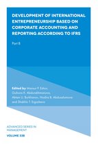 Advanced Series in ManagementV33, Part B- Development of International Entrepreneurship Based on Corporate Accounting and Reporting According to IFRS