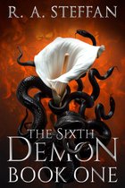 The Last Vampire World 14 - The Sixth Demon: Book One