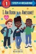 Step into Reading- I Am Born to Be Awesome!