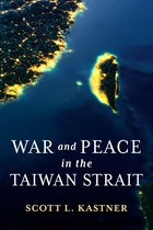 Contemporary Asia in the World- War and Peace in the Taiwan Strait