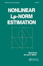 Statistics: A Series of Textbooks and Monographs- Nonlinear Lp-Norm Estimation