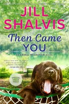 An Animal Magnetism Novel- Then Came You