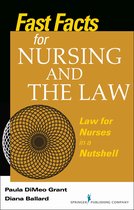 ISBN Fast Facts for Nursing and the Law: Law for Nurses in a Nutshell (Fast Facts (Springer)), Santé, esprit et corps, Anglais, 180 pages