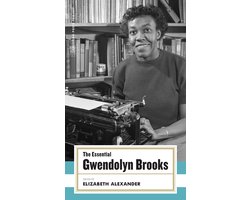 The Essential Gwendolyn Brooks