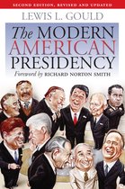 Modern American Presidency: Second Edition, Revised and Updated