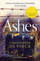 Ashes A WW2 historical fiction inspired by true events A story of friendship, war and courage