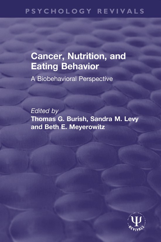 Psychology Revivals- Cancer, Nutrition, and Eating Behavior - cover