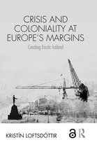 Routledge Research in Race and Ethnicity- Crisis and Coloniality at Europe's Margins