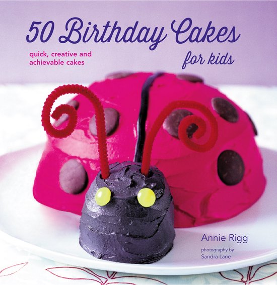 50 Birthday Cakes For Kids - cover