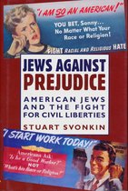 Jews Against Prejudice - Amercan Jews & the Fight for Civil Liberties (Paper)