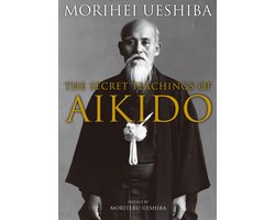 Secret Teachings Of Aikido