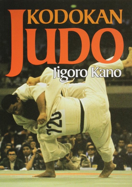 Kodokan Judo The Essential Guide To Judo - cover