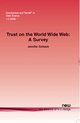 Foundations and Trends® in Web Science- Trust on the World Wide Web