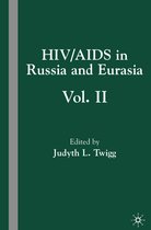 HIV/AIDS in Russia and Eurasia, Volume II