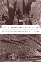 The Metropolitan Revolution - The Rise of Post- Urban America